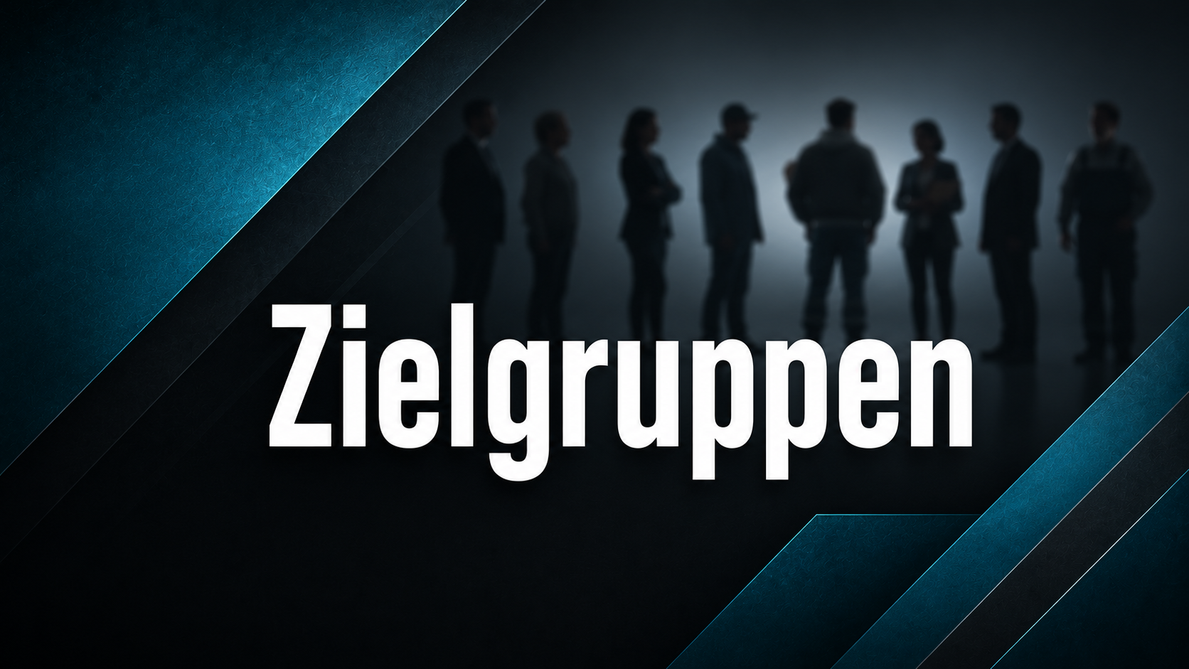 Zielgruppen